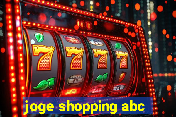 joge shopping abc