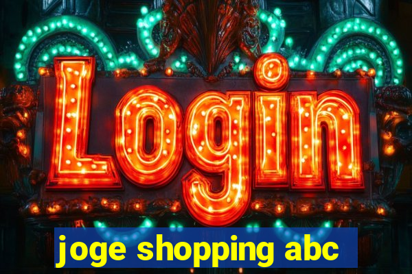 joge shopping abc