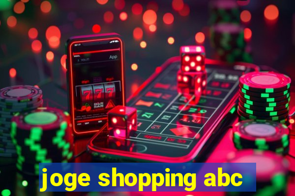 joge shopping abc