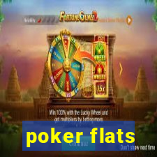 poker flats