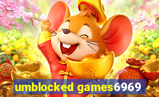 umblocked games6969