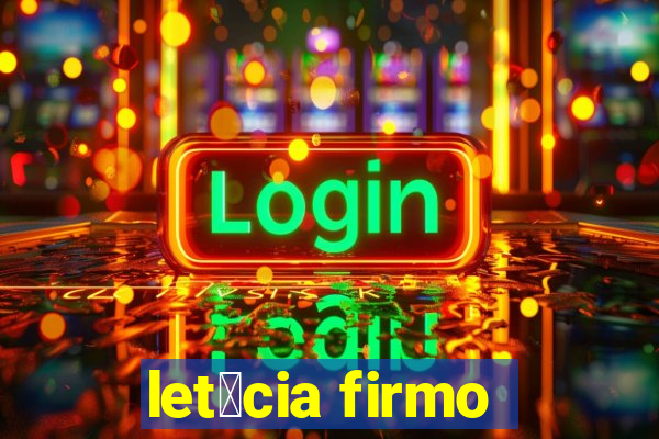 let铆cia firmo