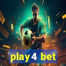 play4 bet