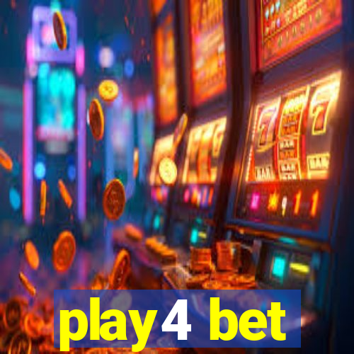 play4 bet