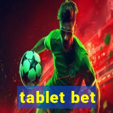 tablet bet