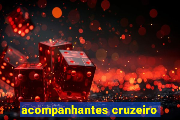 acompanhantes cruzeiro