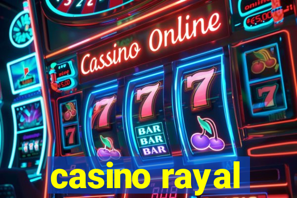 casino rayal