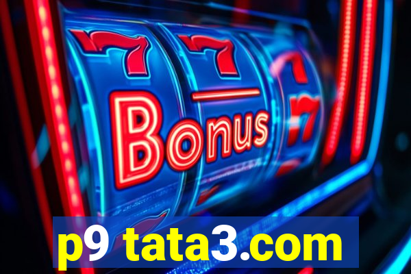 p9 tata3.com