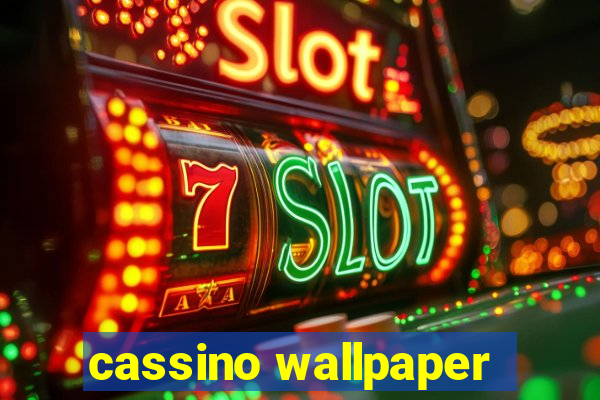 cassino wallpaper