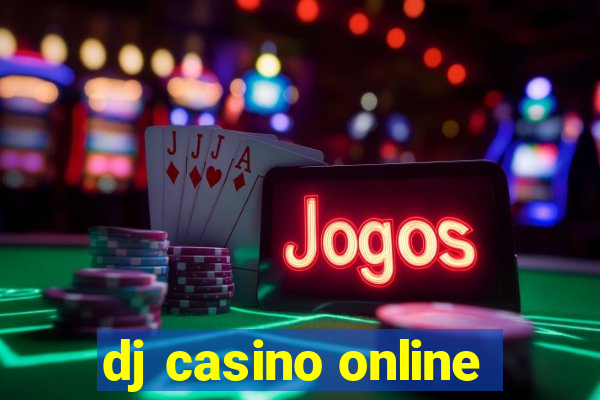 dj casino online