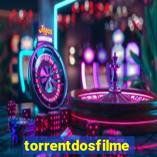 torrentdosfilmes.net