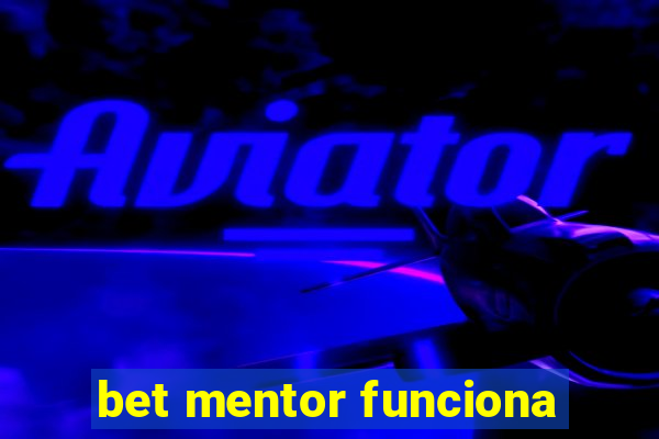 bet mentor funciona