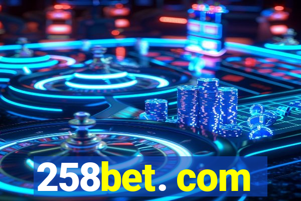 258bet. com