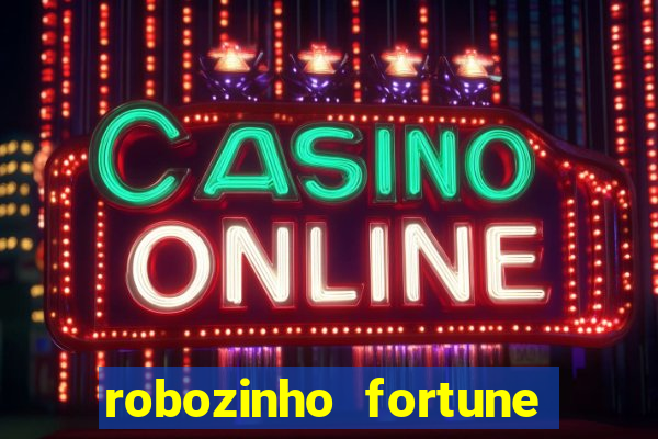 robozinho fortune tiger gr谩tis