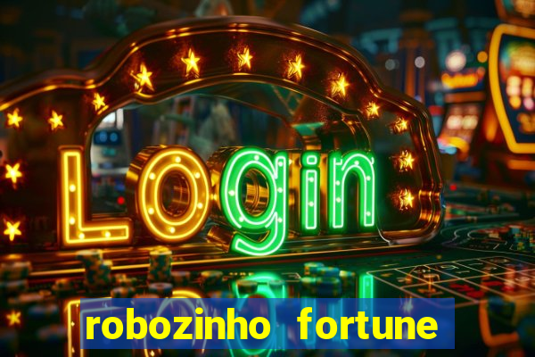 robozinho fortune tiger gr谩tis