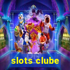 slots clube