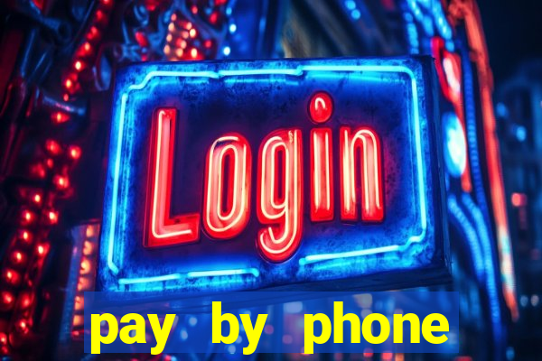 pay by phone casino not boku