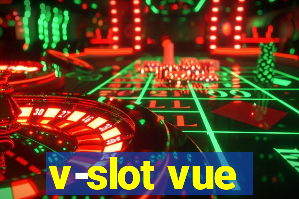 v-slot vue