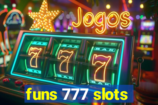 funs 777 slots