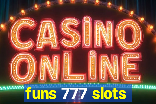 funs 777 slots