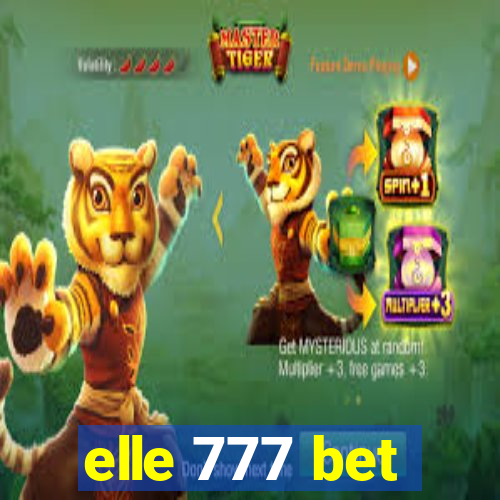 elle 777 bet