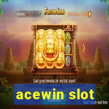 acewin slot