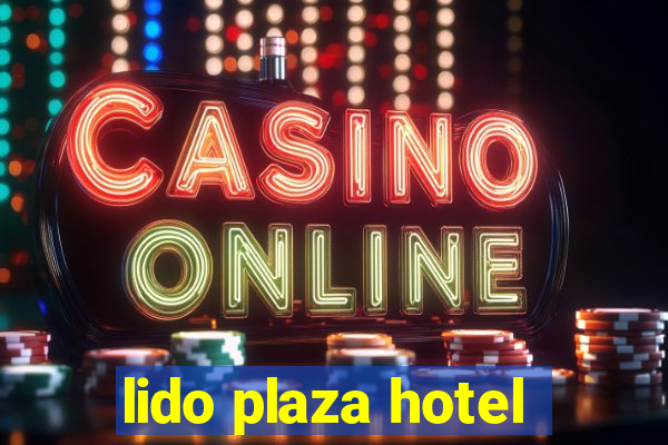 lido plaza hotel