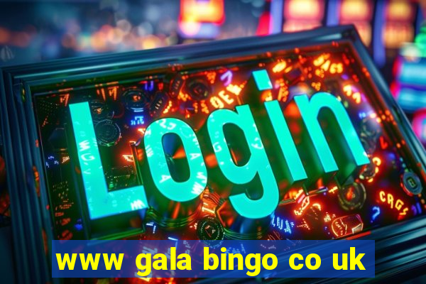 www gala bingo co uk