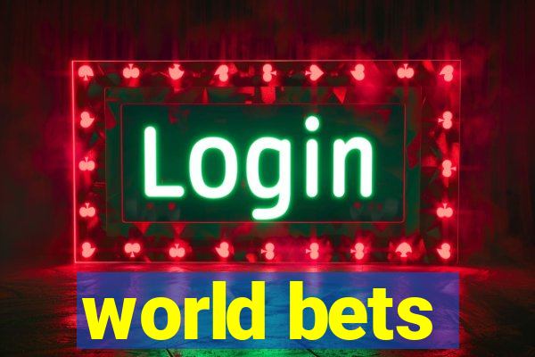 world bets