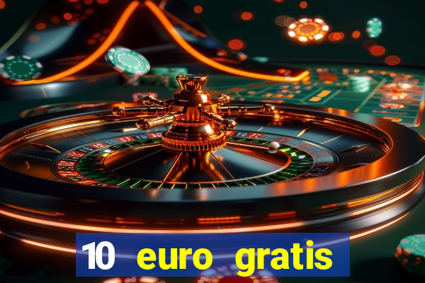 10 euro gratis betsson casino ohne einzahlung