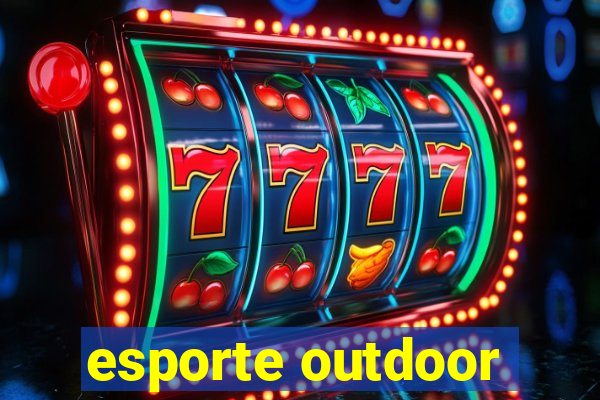 esporte outdoor