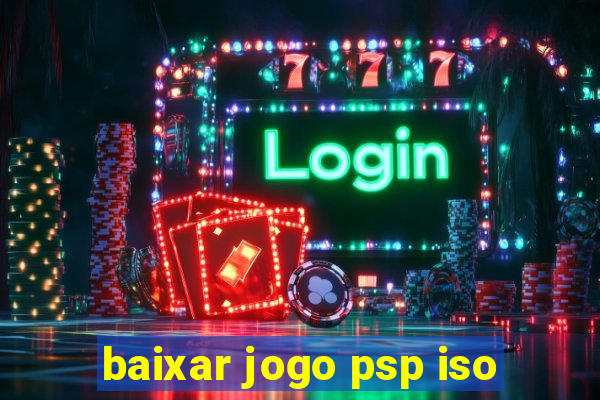 baixar jogo psp iso