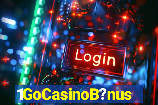 1GoCasinoB?nus