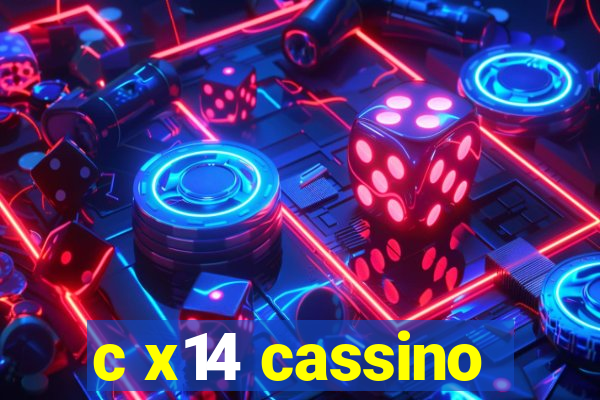 c x14 cassino