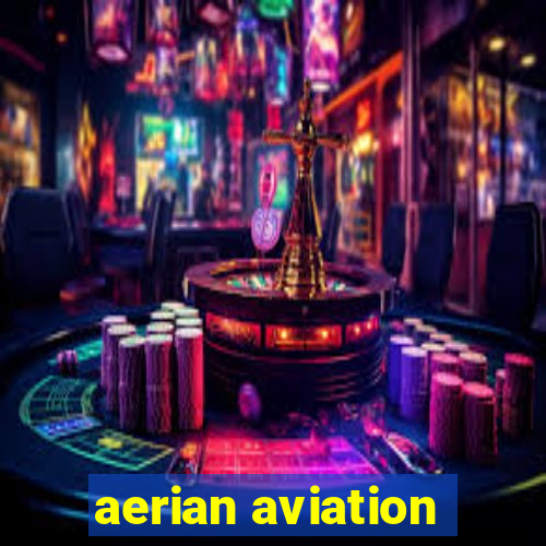 aerian aviation