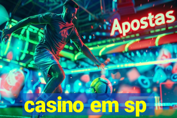 casino em sp