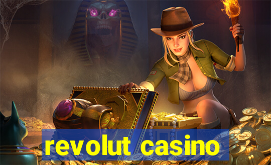 revolut casino