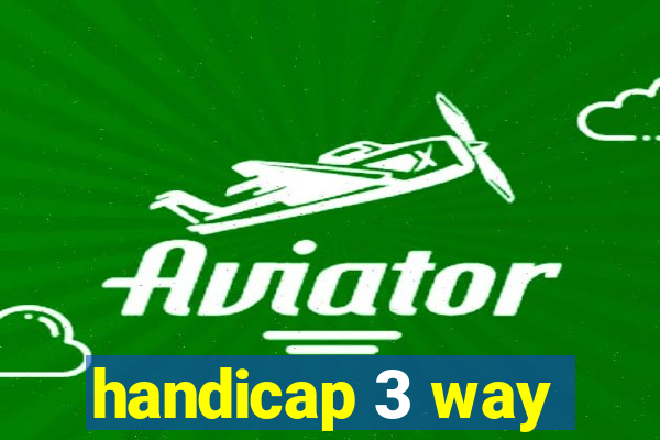 handicap 3 way