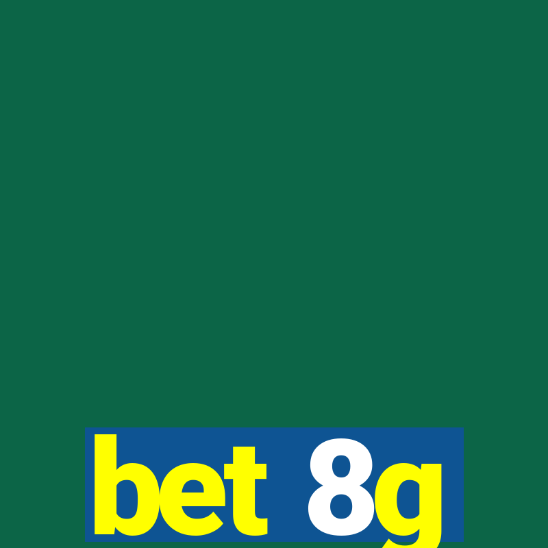 bet 8g