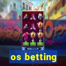 os betting