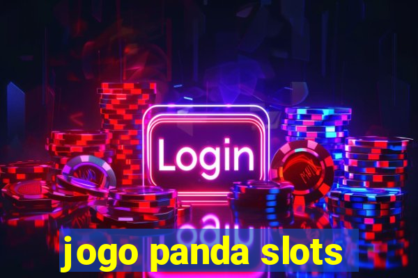 jogo panda slots