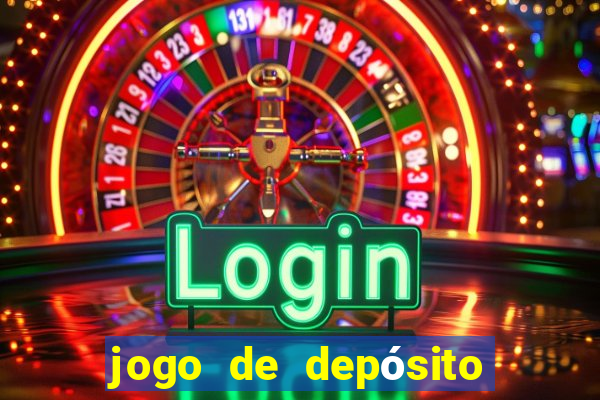 jogo de depósito de r$ 1