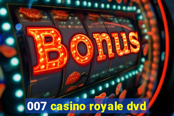 007 casino royale dvd