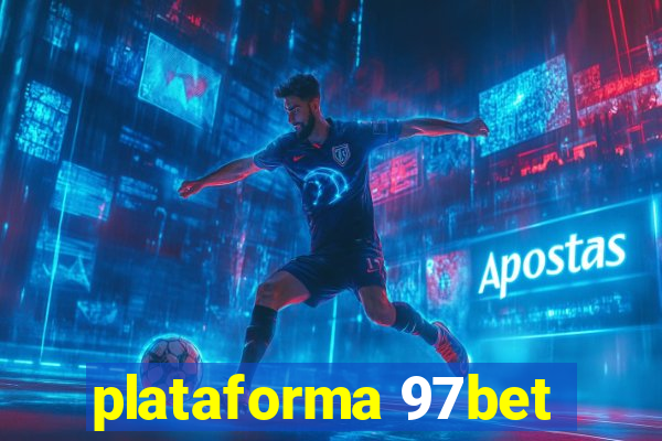 plataforma 97bet