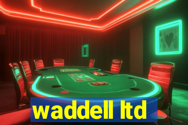 waddell ltd