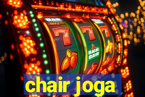 chair joga