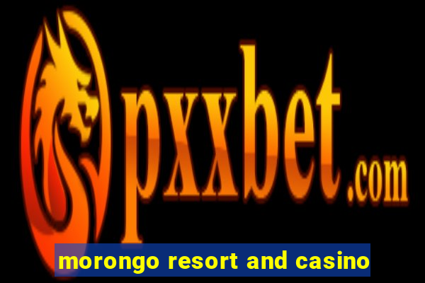 morongo resort and casino