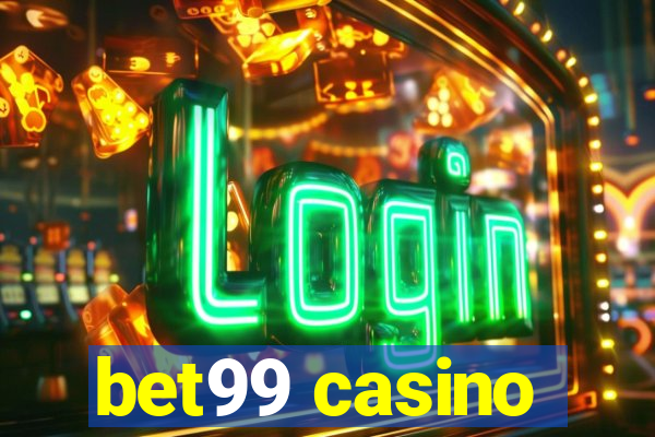 bet99 casino