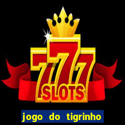 jogo do tigrinho reclame aqui