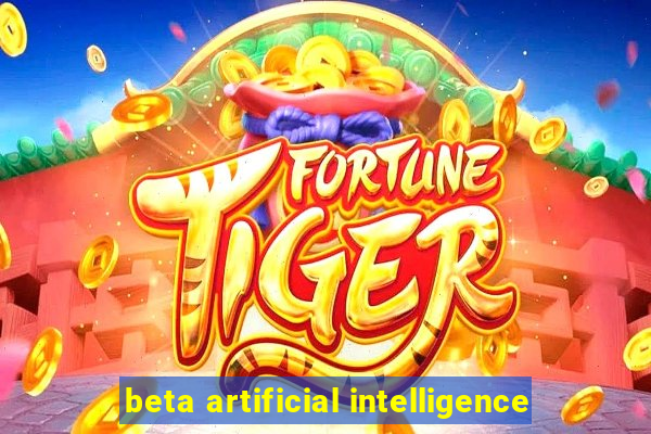 beta artificial intelligence